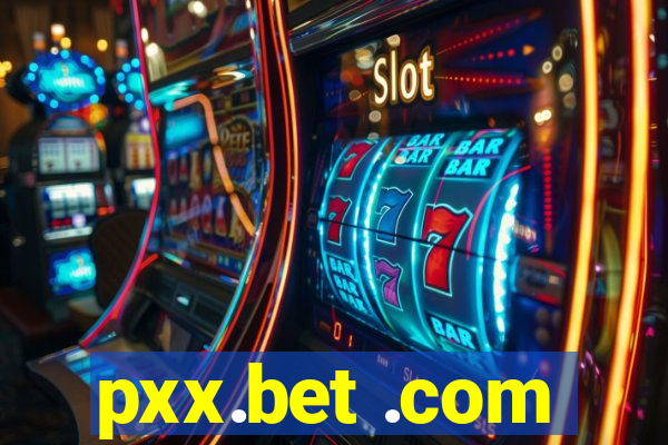 pxx.bet .com